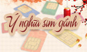 Sim số gánh là gì? Cùng lý giải ý nghĩa của sim gánh với vận mệnh con người