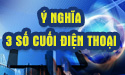 Luận giải ý nghĩa 3 số cuối điện thoại theo phong thủy cùng chuyên gia