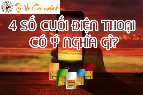 y-nghia-4-so-cuoi-dien-thoai