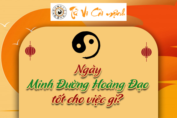 Ý Nghĩa Ngày Minh Đường Hoàng Đạo Năm 2025 Chi Tiết