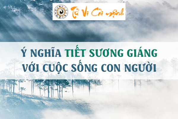 Tiết Sương Giáng là gì và điều cần lưu ý về tiết Sương Giáng trong năm