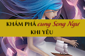 Song Ngư khi yêu có đặc điểm gì và cách nắm giữ trái tim Song Ngư