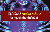 Cung Cự Giải nhóm máu A về tính cách, tình yêu, sự nghiệp, sức khỏe