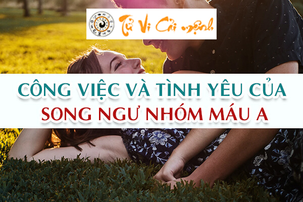 cung-song-ngu-nhom-mau-a-2