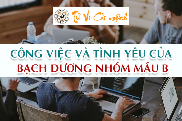 cung-bach-duong-nhom-mau-b-2