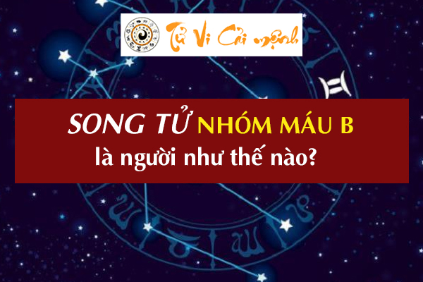 cung-song-tu-nhom-mau-b-1