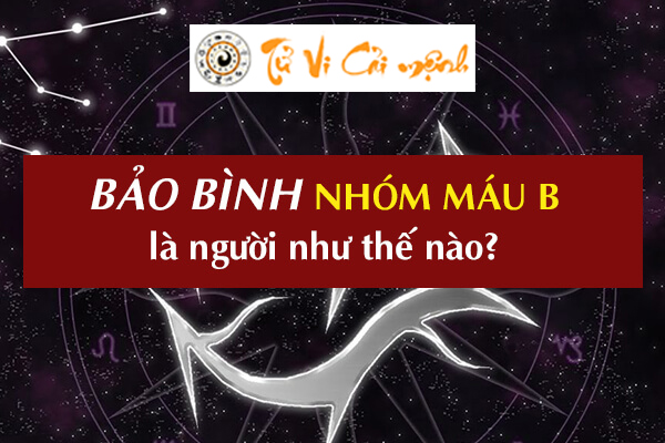cung-bao-binh-nhom-mau-b-1