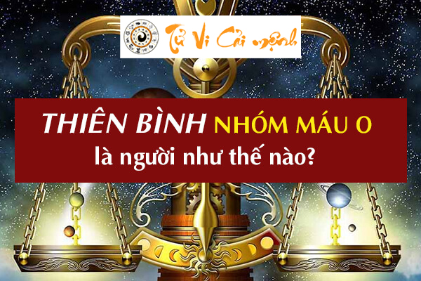 cung-thien-binh-nhom-mau-o-1
