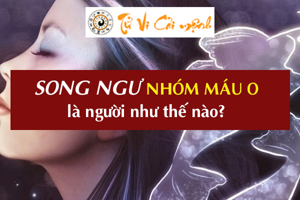 cung-song-ngu-nhom-mau-o-1