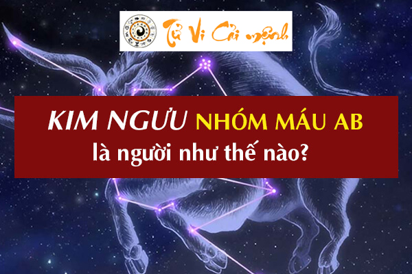 cung-kim-nguu-nhom-mau-ab-