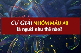 Cung Cự Giải nhóm máu AB về tính cách, công việc, tình yêu, sức khỏe