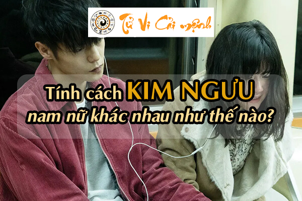 tinh-cach-cung-kim-nguu-1