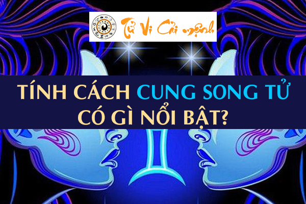 tinh-cach-cung-song-tu-1