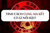 Tính cách cung Ma Kết nam nữ đầy đủ, chi tiết và chính xác nhất