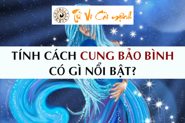 tinh-cach-cung-bao-binh-1