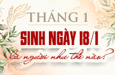 Ngày 18 tháng 1 là cung gì và đặc điểm tính cách trong chiêm tinh 