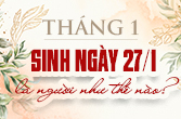 Sinh ngày 27 tháng 1 là cung gì và sự khác biệt của Bảo Bình 27/1