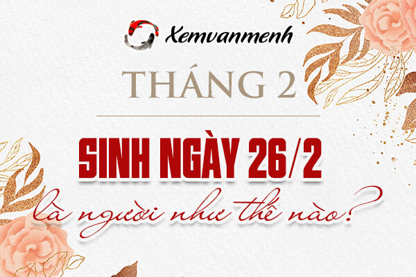 26-thang-2-la-cung-gi