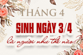 Ngày 3 tháng 4 là cung gì trong 12 cung sao và phân tích về bạn