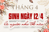 12 tháng 4 là cung gì? Người sinh ngày 12/4 là người như thế nào?