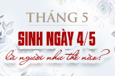 Sinh ngày 4 tháng 5 là cung gì và đặc điểm ngày sinh trong chiêm tinh