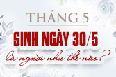 Xem ngày 30 tháng 5 là cung gì và mật ngữ Song Tử sinh ngày 30/5