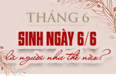Sinh ngày 6 tháng 6 là cung gì và đặc điểm trong chiêm tinh