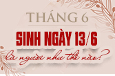 Sinh ngày 13 tháng 6 là cung gì và đặc điểm trong chiêm tinh học