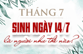 Sinh ngày 14 tháng 7 là cung gì và đặc điểm của bạn trong chiêm tinh