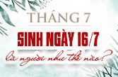 Sinh ngày 16 tháng 7 là cung gì? Khám phá thế giới Cự Giải ngày 16/7