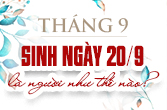 Sinh ngày 20 tháng 9 là cung gì và đặc điểm trong chiêm tinh học