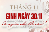 Sinh ngày 30 tháng 11 là cung gì và đặc điểm trong chiêm tinh học