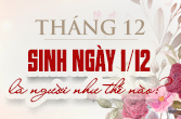 Sinh ngày 1 tháng 12 là cung gì và đặc điểm trong chiêm tinh học