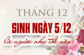 Sinh ngày 5 tháng 12 là cung gì và đặc điểm trong chiêm tinh học