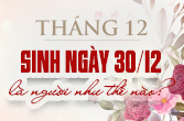 Sinh ngày 30 tháng 12 là cung gì và đặc điểm trong chiêm tinh học
