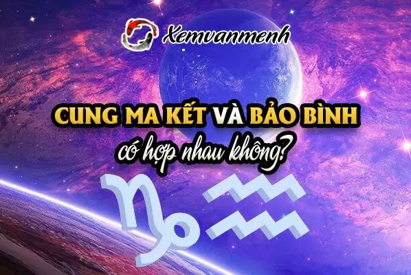 Ma Kết & Bảo Bình – Sự Kết Hợp Giữa Truyền Thống và Hiện Đại