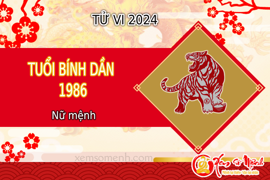 Xem tử vi Bính Dần 1986 nữ mạng năm 2024 - Chi tiết và chính xác 99%