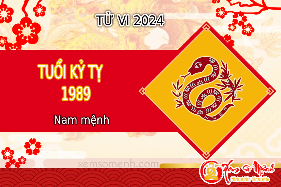 Xem tử vi tuổi Kỷ Tỵ 1989 nam mạng năm 2024 chi tiết, chuẩn xác
