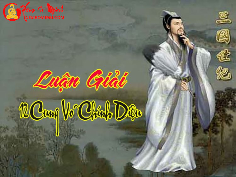 Luận giải Ý nghĩa 12 cung Vô Chính Diệu trong lá số tử vi