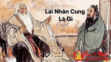 Lai nhân cung là gì? Ý nghĩa tại 12 cung trong Tử Vi