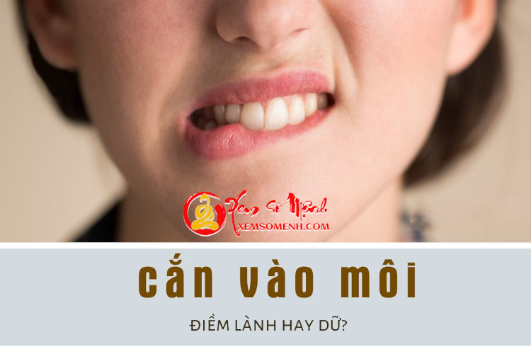 Cắn vào môi là điềm báo gì? May mắn gõ cửa hay nguy cơ rình rập