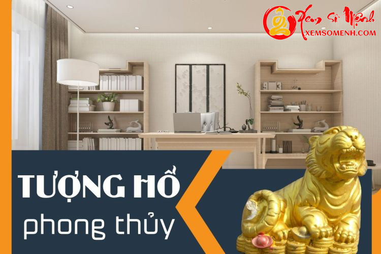 Tượng Hổ phong thủy Tuong Ho phong thuy