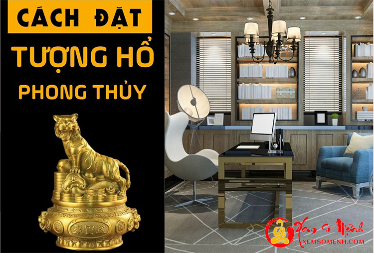 Cách đặt tượng Hổ phong thủy Cach dat tuong Ho phong thuy