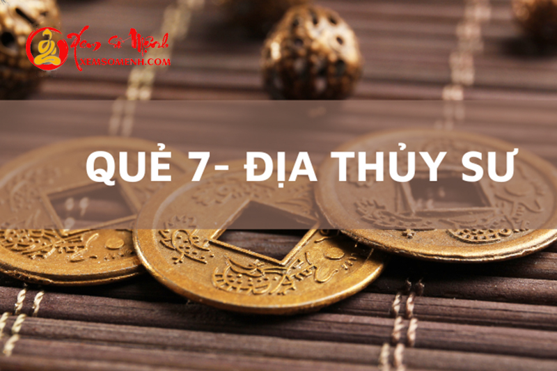 Luận giải ý nghĩa Quẻ Địa Thủy Sư - Quẻ số 7 Trong Kinh Dịch Chi tiết