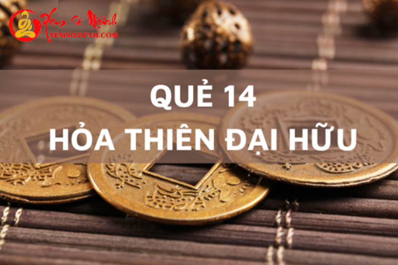 Luận giải ý nghĩa Quẻ Hỏa Thiên Đại Hữu