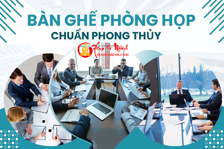 Bàn ghế phòng họp chuẩn phong thủy, doanh nghiệp phát tài phát lộc