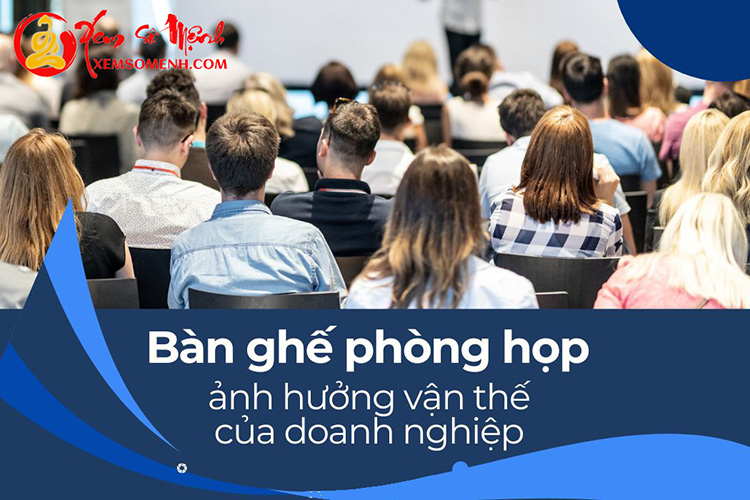 Ban ghe dong vai tro quan trong trong phong hop
