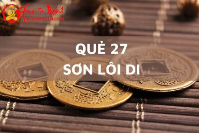 Giải mã ý nghĩa – Luận quẻ Sơn Lôi Di để dự đoán cát hung vận trình