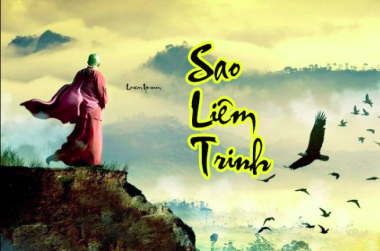 Sao Liêm Trinh - Ý nghĩa ở Mệnh và các cung khác Trong Tử Vi Đẩu Số