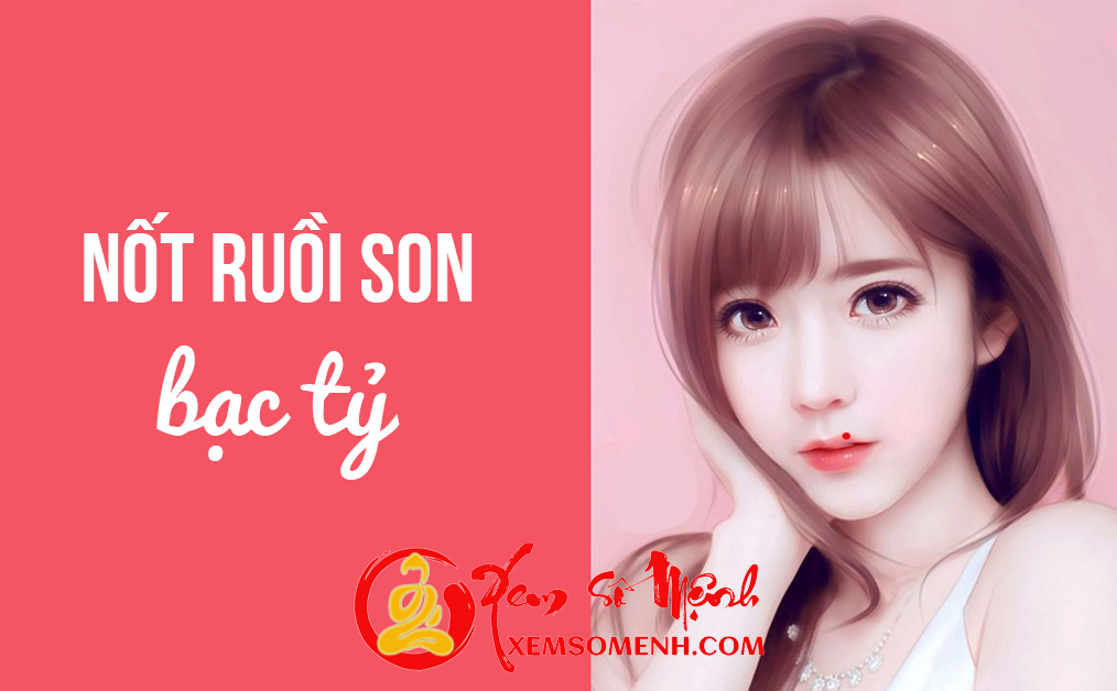 Hé lộ những điều thú vị về nốt ruồi son trên mặt phụ nữ